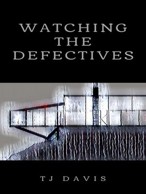 cover image of Watching the Defectives
